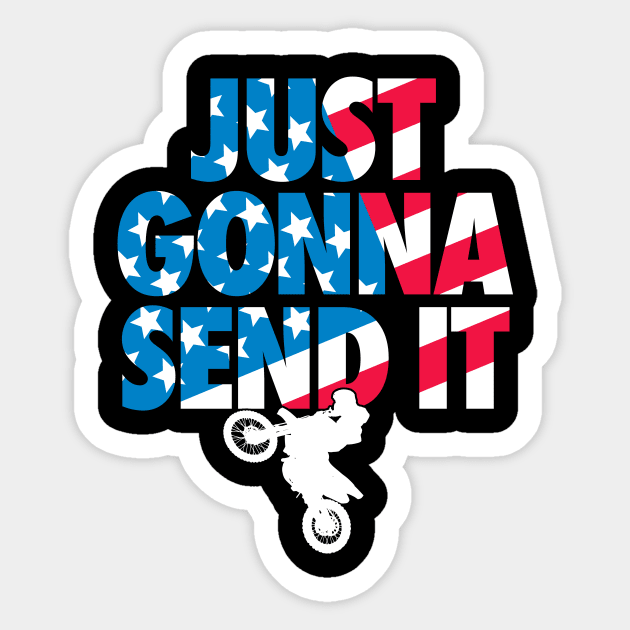 Just gonna send it American Flag Motocross Sticker by TBA Design